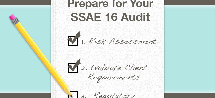 Top 10 Things to Prepare for Your SSAE 16 Audit