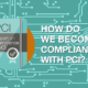 How Do We Become Compliant with PCI?