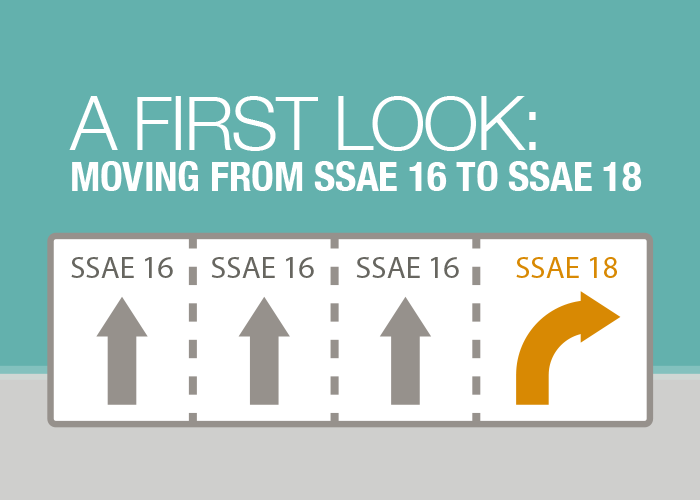Moving from SSAE 16 to SSAE 18: Upcoming Changes to SOC 1 Audits