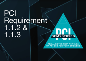 PCI DSS Requirement 1.1.2 and 1.1.3: Network Documentation