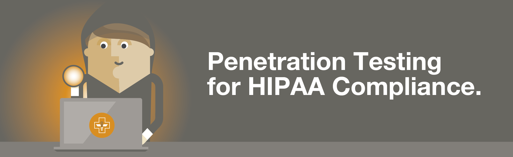 Penetration Testing for HIPAA Compliance