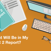 What Will Be in My SOC 2 Report? The Seven Components of a SOC 2 Report