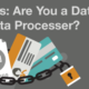 GDPR Readiness: Are You a Data Controller or Data Processor?