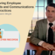 Monitoring Employee Records and Communications Best Practices