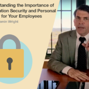 Understanding the Importance of Information Security and Personal Privacy for Your Employees