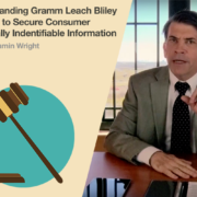 Understanding Gramm Leach Bliley in Order to Secure Consumer Personally Identifiable Information