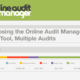 Choosing the Online Audit Manager: One Tool, Multiple Audits