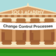SOC 2 Academy: Change Control Processes