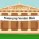 SOC 2 Academy: Managing Vendor Risk