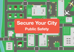 Secure Your City: Public Safety