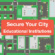 Secure Your City: Educational Institutions & Cybersecurity