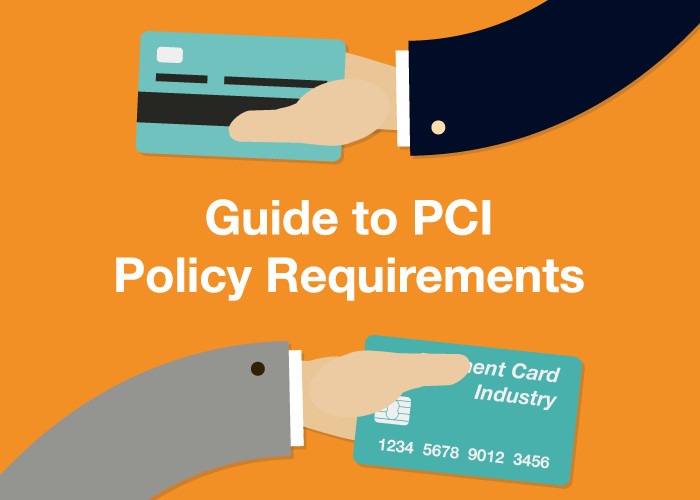 Guide to PCI Policy Requirements