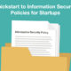 Quickstart to Information Security Policies for Startups