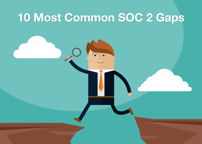 10 Most Common SOC 2 Gaps