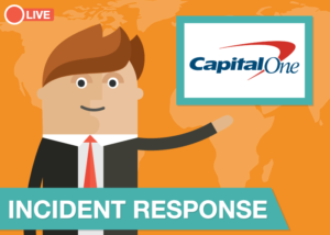 Lessons Learned from Capital One's Incident Response Plan