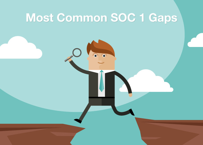 Most Common SOC 1 Gaps
