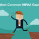 Most Common HIPAA Gaps