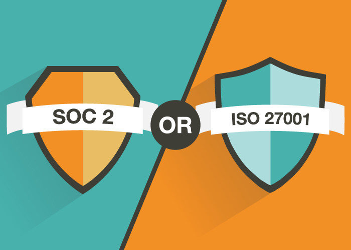 Choosing Between SOC 2 and ISO 27001 Audits